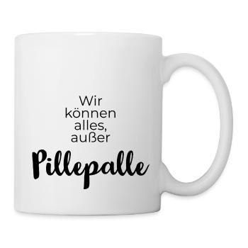 Pillepalle, Alleskönner, Perfektionist, Handwerker - Tasse - Weiß - Rechts