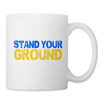 Stand your ground Ukraine Unterstützung Frieden - Tasse - Weiß - Rechts