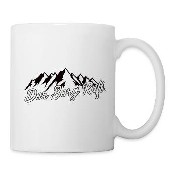 Der Berg Ruft - Tasse - Weiß - Rechts