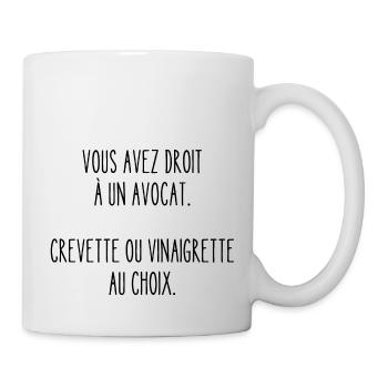 vous avez droit à un avocat - Mug blanc - blanc - Droite