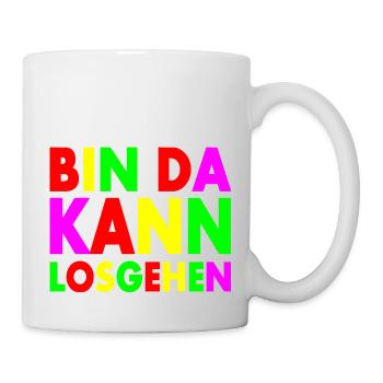 Bin da kann losgehen - Tasse - Weiß - Rechts