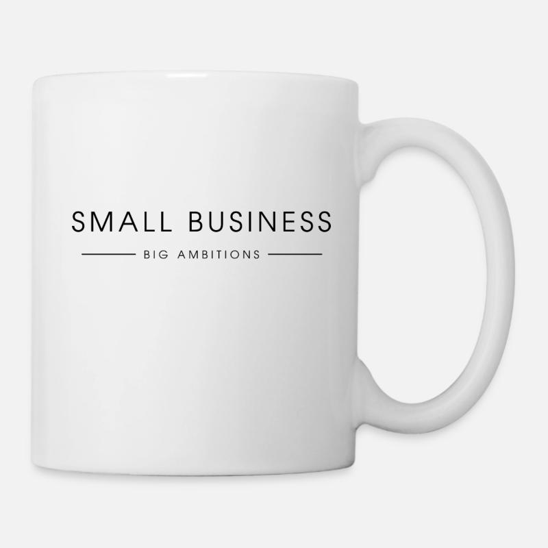 Small Business Big Ambitions - Mug blanc - blanc