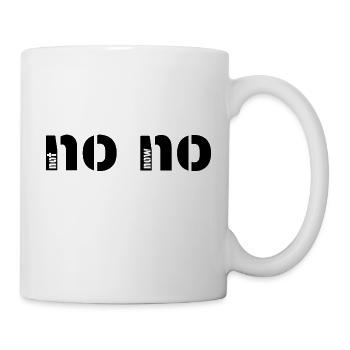 NoNo NotNow No not now Nö No not now - Mug - white - Right