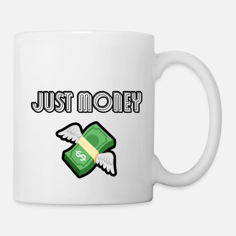 Money - just money - Mug - white