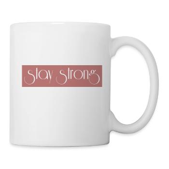 stay strong - Tasse - Weiß - Rechts