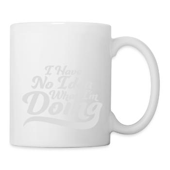 I Have No Idea - Mug - white - Right