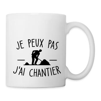 je peux pas j ai chantier - Mug blanc - blanc - Droite