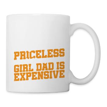 Being A Girl Dad Is Expensive 3 - Mug - white - Right