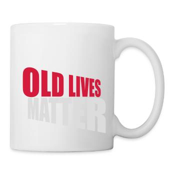 old lives matter quote - Mug - white - Right