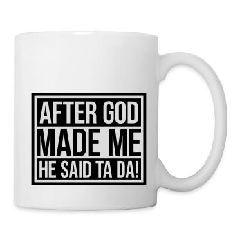 Après que Dieu m’ait fait - Mug blanc - blanc - Droite