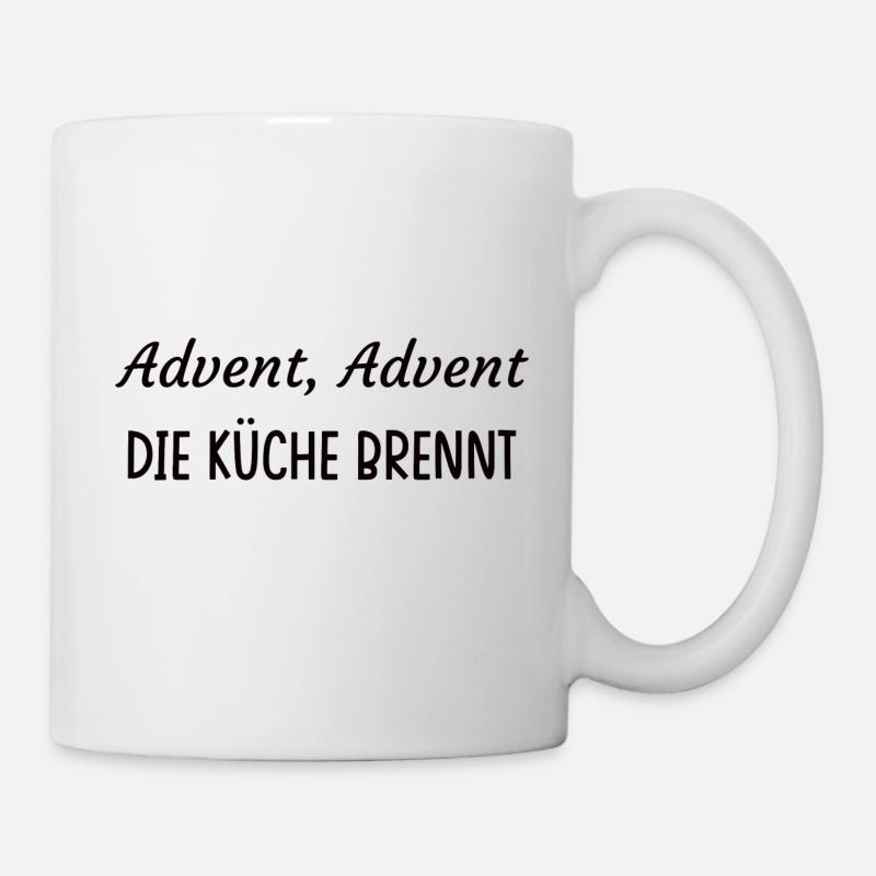 Advent, Advent. Die Küche brennt. - Tasse - Weiß