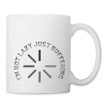 I'm Not Lazy Just Buffering Hardware Computer - Mug - white - Right