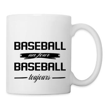 Baseball Un Jour Baseball Toujours Sport Humour - Mug blanc - blanc - Droite