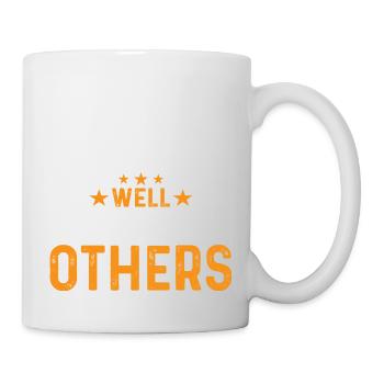 I Don't Play Well With Others 26 - Tasse - Weiß - Rechts