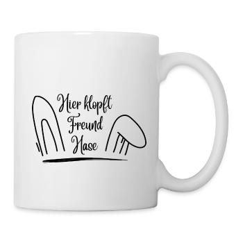 Hier klopft Freund Hase, Osterspruch, Osterdesign - Tasse - Weiß - Rechts