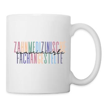 examinierte Zahnmedizinische Fachangestellte - Tasse - Weiß - Rechts