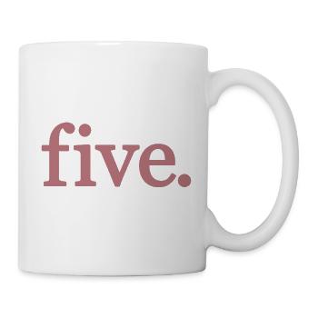Five - 5 Years Old Birthday, 5 Year Anniversary - Mug - white - Right