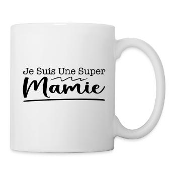 Je Suis Une Super Mamie - Mug blanc - blanc - Droite