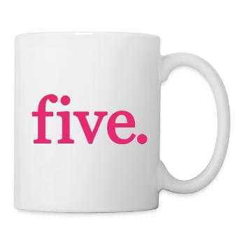 Five - 5 Years Old Birthday, 5 Year Anniversary - Mug - white - Right
