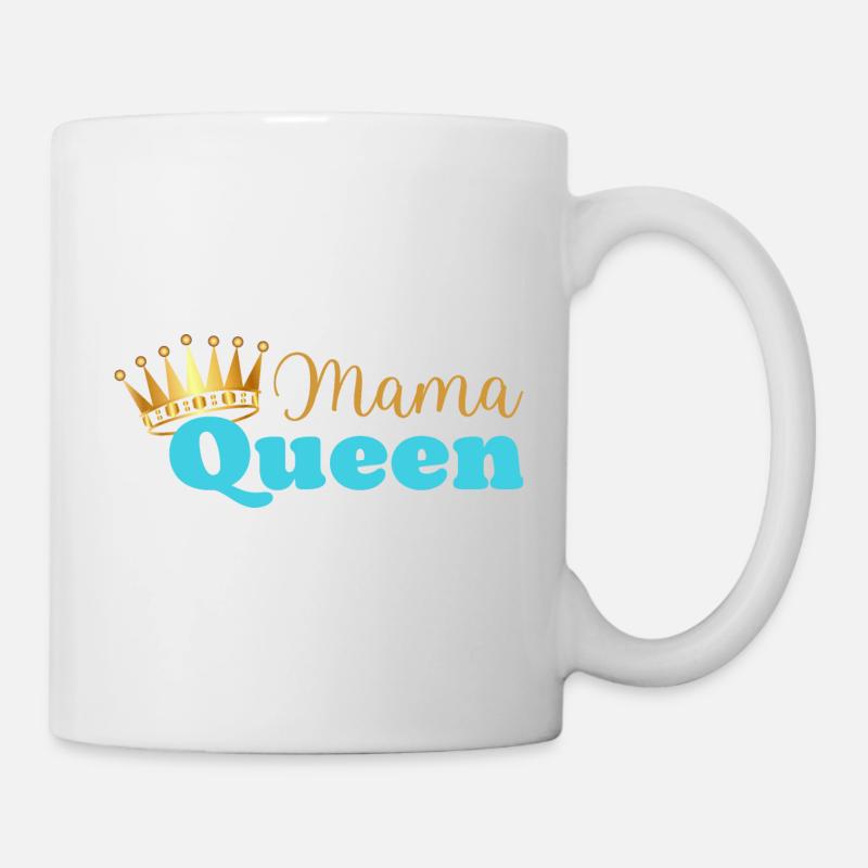 Mama queen - mom queen - Mother's Day gift - Mug - white