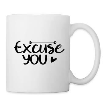 Excuse You - Mug - white - Right