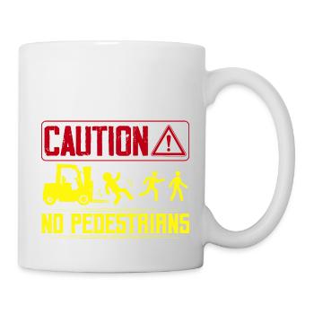 Caution No Pedestrians Forklift Operator - Mug - white - Right