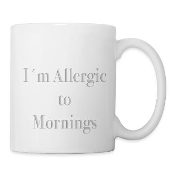 I ́m allergic to mornings - Mug - white - Right