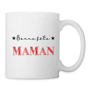 BONNE FÊTE MAMAN. MAMAN. FÊTE DES MÈRES. FÊTE - Mug blanc - blanc - Droite