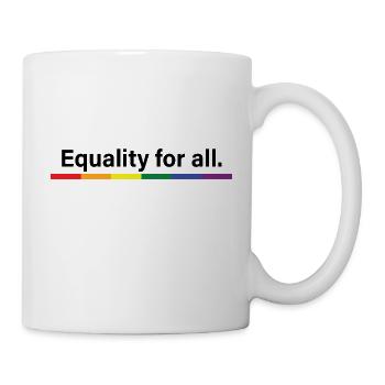 Gleichberechtigung für alle - Tasse - Weiß - Rechts