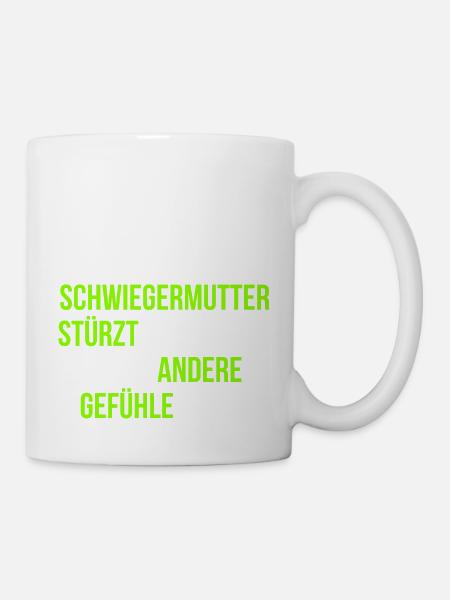Schwiegermutter Familie Spruch - Tasse - Weiß