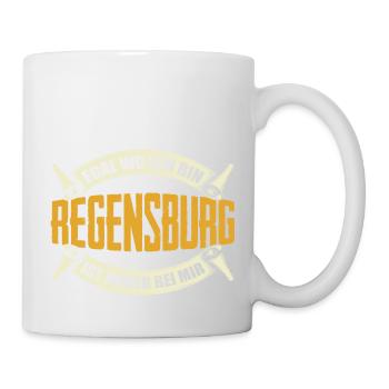 Egal Wo Ich Bin Regensburg Ist Immer Bei Mir Heima - Tasse - Weiß - Rechts