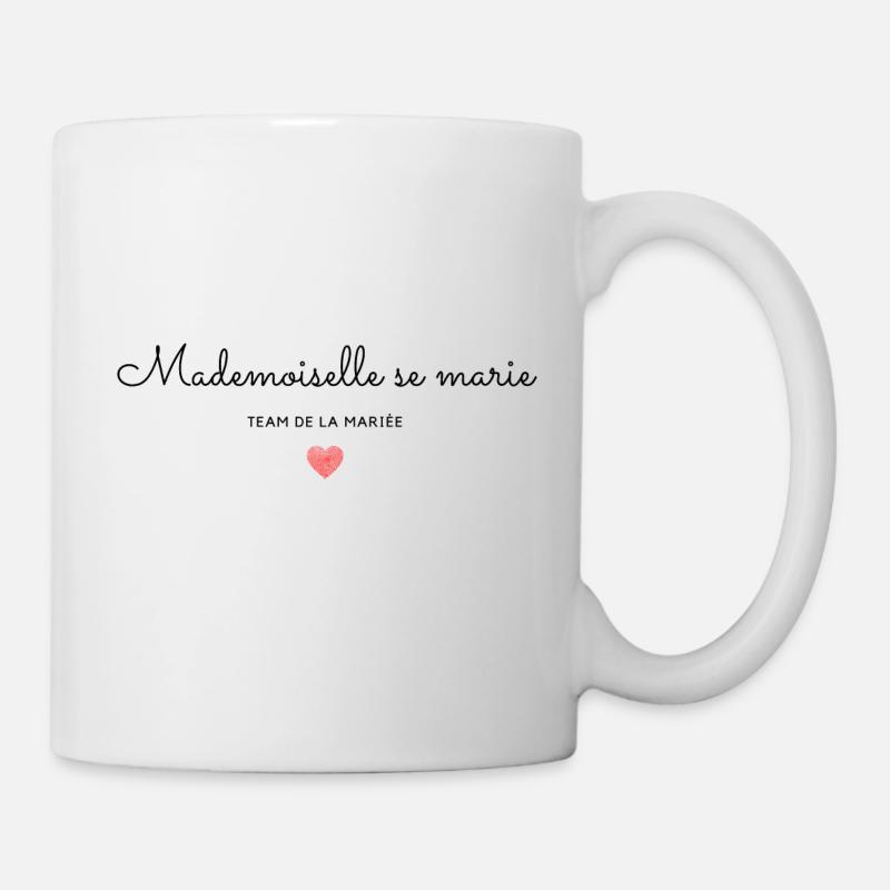 EVJF : Mademoiselle se marie - Team Bride - Mug blanc - blanc