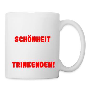 Schonheit liegt im Auge des Trinkenden - Tasse - Weiß - Rechts