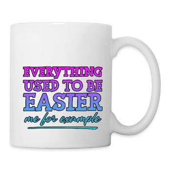 Everything Used To Be Easier, Me For Example 4 - Mug - white - Right