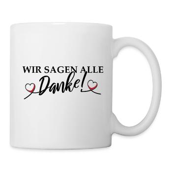 Wir sagen alle Danke - Unterschriften - Tasse - Weiß - Rechts