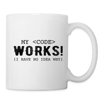 My Code Works I Have No Idea Why - Mug - white - Right