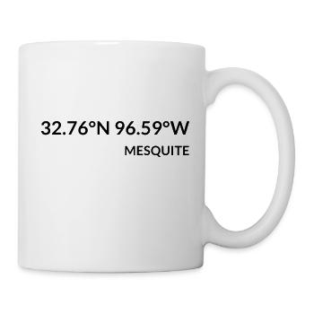 Mesquite Texas USA Koordinaten - Tasse - Weiß - Rechts