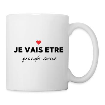 Ich werde eine große Schwester sein - Tasse - Weiß - Rechts