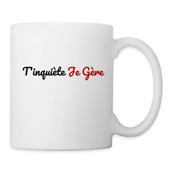 T-Shirt, mach dir keine Sorgen, ich schaffe es. Mode Humor Geschenk - Tasse - Weiß - Rechts