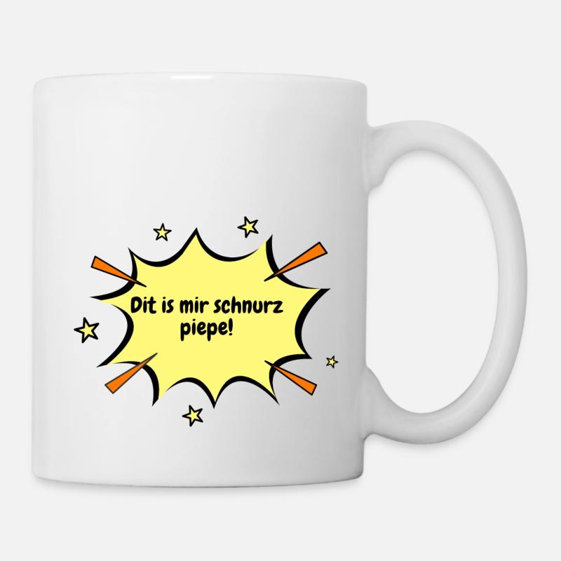 Berlin Dit is mir schnurz piepe! - Tasse - Weiß