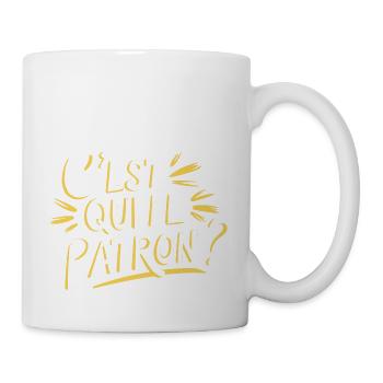 C'est qui le patron ? - Mug blanc - blanc - Droite