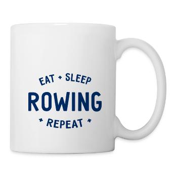 Eat Sleep Rowing Repeat Rowing Rowers - Mug - white - Right