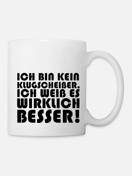Lustiger Spruch Bild Witzig Humor Geschenkidee - Tasse - Weiß