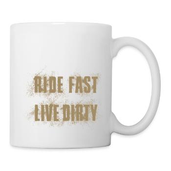 RIDE FAST LIVE DIRTY – MOUNTAINBIKE - MOTOCROSS - Tasse - Weiß - Rechts