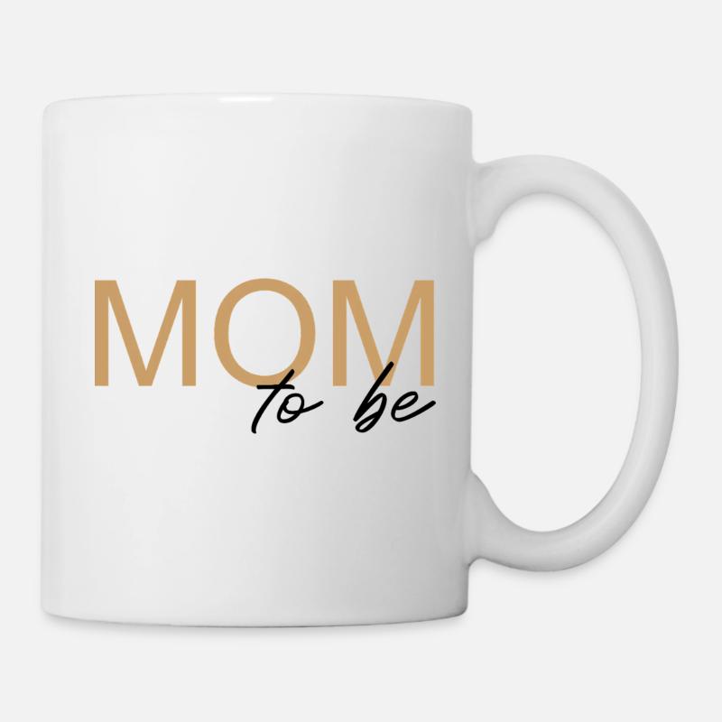 Mom To Be - Tasse - Weiß