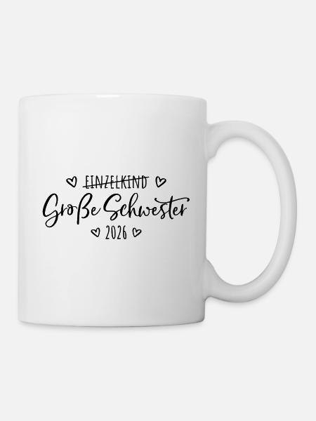 Kein Einzelkind mehr - Große Schwester 2026 - Tasse - Weiß