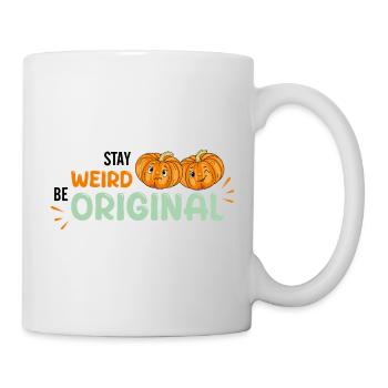 Bleib ungewöhnlich. Sei originell - Tasse - Weiß - Rechts