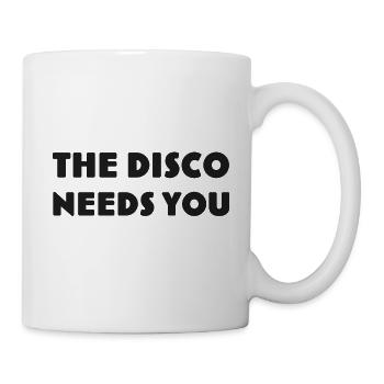 Disco, die dich DISCO-NEEDS-YOU ruft - Tasse - Weiß - Rechts
