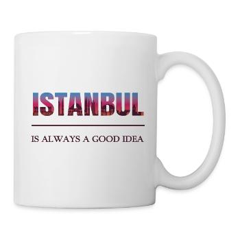 Istanbul Türkiye – Immer eine gute Idee  - Tasse - Weiß - Rechts
