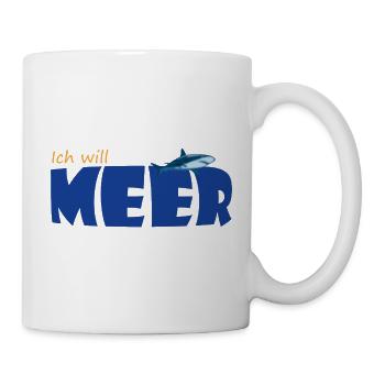 ICH WILL MEER - Tasse - Weiß - Rechts